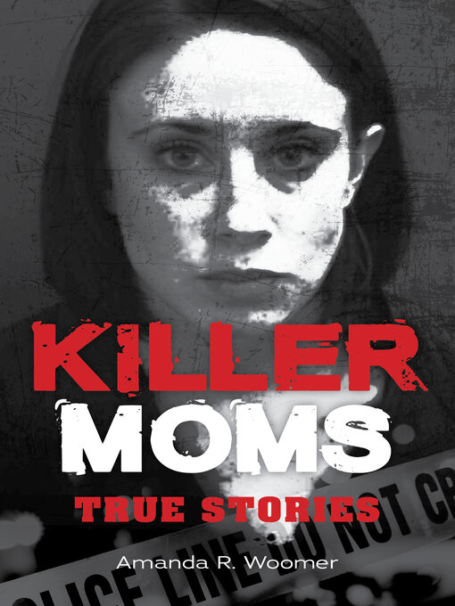 Title details for Killer Moms by Amanda R. Woomer - Available